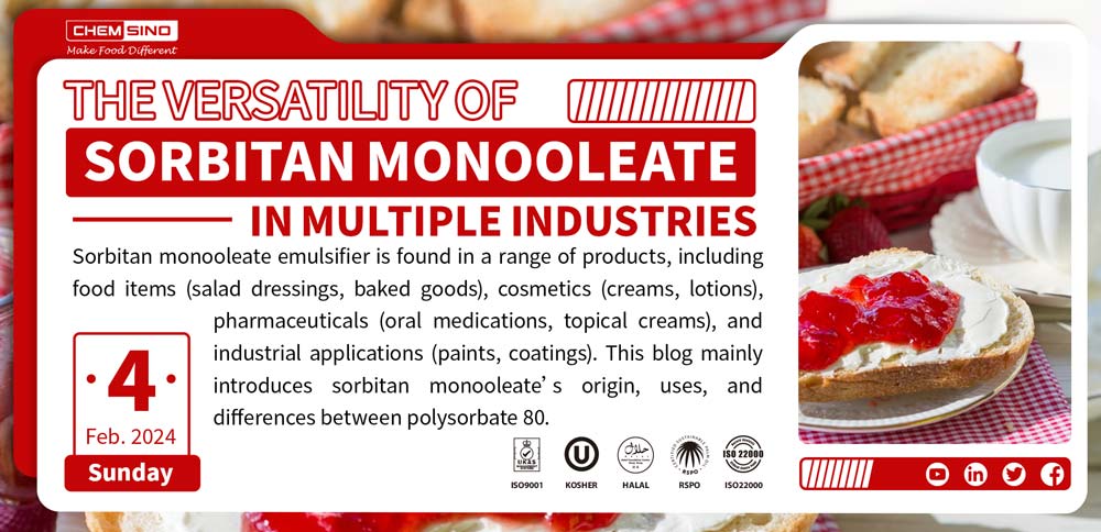 The Versatility of Sorbitan Monooleate in Multiple Industries